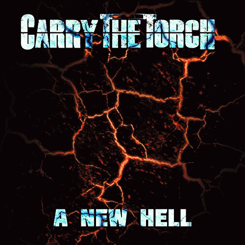 Carry The Torch (SWE) : A New Hell
